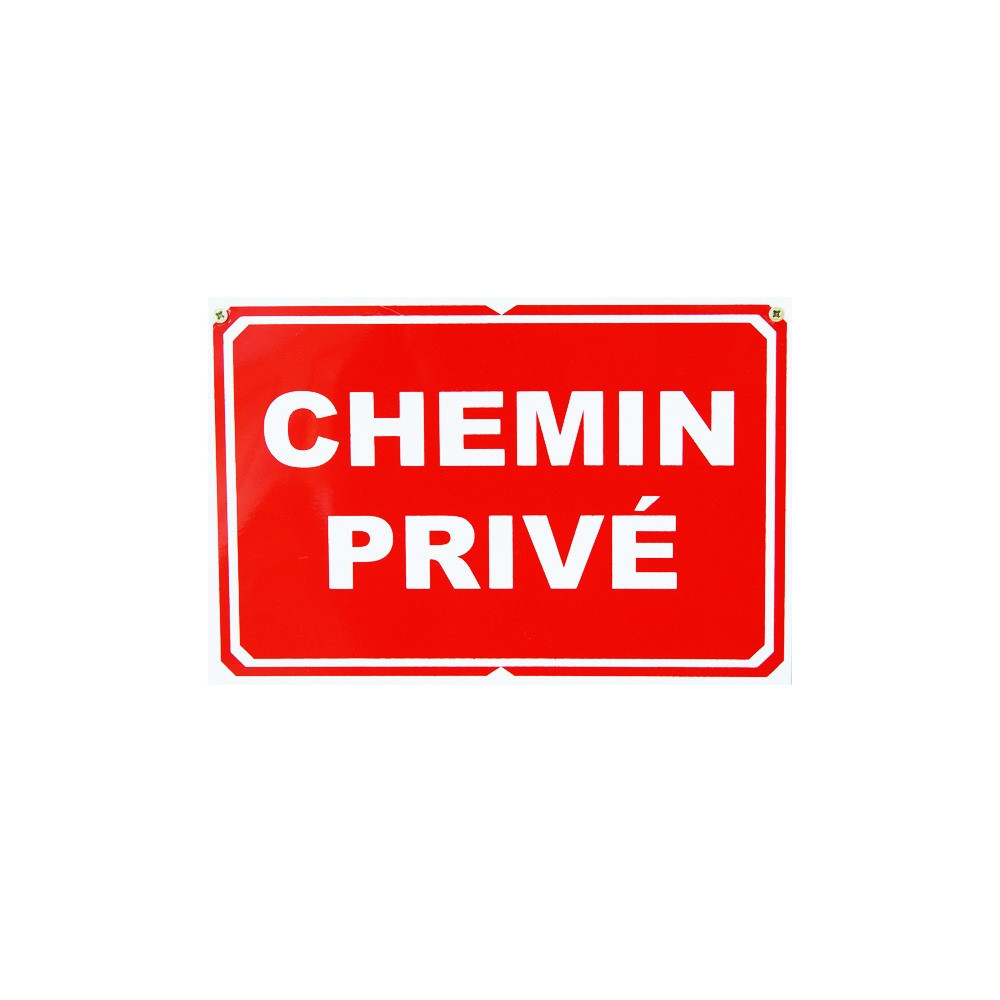 Pancarte : Chemin Privé