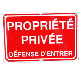 Pancarte : Propriété Privée